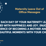 39 Best Maternity Leave Out Of Office Messages TheBrandBoy