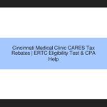 Cincinnati Medical Clinic CARES Act Tax Rebates ERTC Eligibility Test