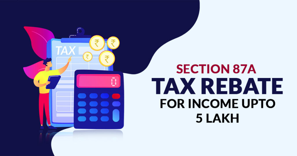 Income Tax Rebate For 2021 22 TAX