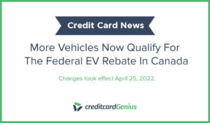 More Vehicles Now Qualify For The Federal EV Rebate In Canada